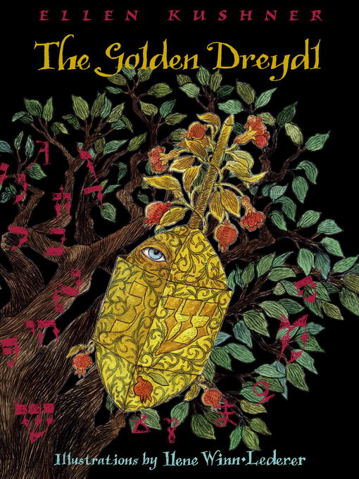 Title details for The Golden Dreydl by Ellen Kushner - Available